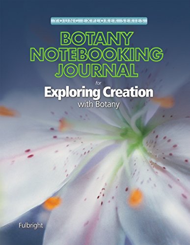 Exploring Creation with Botany, Notebooking Journal