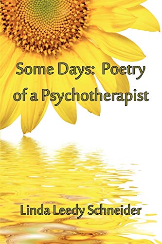 Some Days: Poetry of a Psychotherapist (Paperback or Softback)
