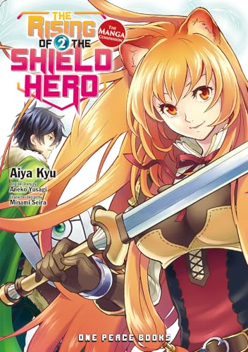 The Rising of the Shield Hero Volume 02: The Manga Companion (The Rising of the Shield Hero Series: Manga Companion)
The Rising of the Shield Hero Volume 02: The Manga Companion (The Rising of the Shield Hero Series: Manga Companion)