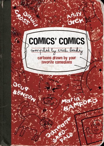 Comics' Comics: Cartoons Drawn by your Favorite Comedians.