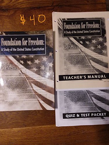 Foundation for Freedom: A Study of the United States Constitution Workbook
Foundation for Freedom: A Study of the United States Constitution Workbook