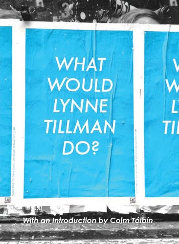 What Would Lynne Tillman Do