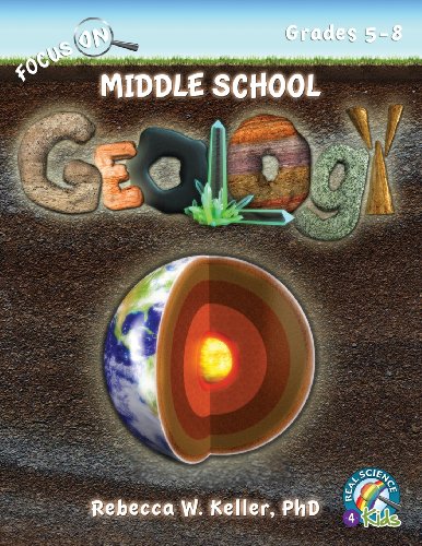 Focus On Middle School Geology Student Textbook (softcover) (Real Science-4-Kids)
Focus On Middle School Geology Student Textbook (softcover) (Real Science-4-Kids)