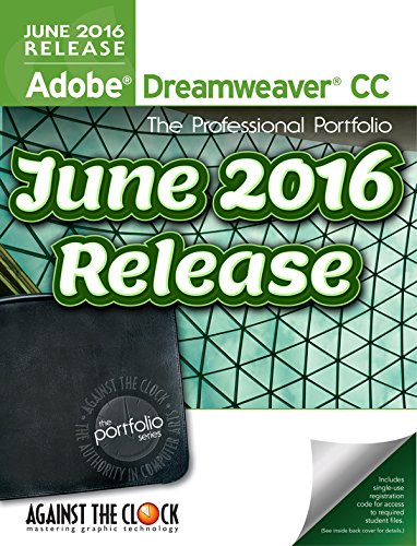 Adobe Dreamweaver CC (June 2016 Release) The Professional Portfolio Series
