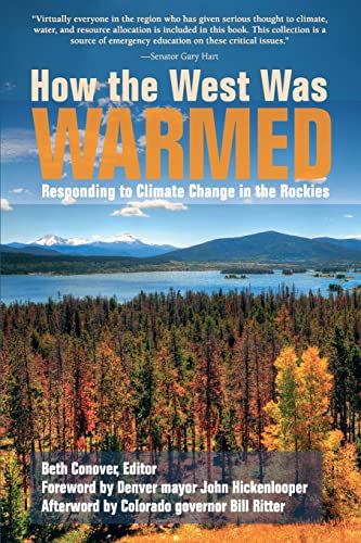 How the West Was Warmed: Responding to Climate Change in the Rockies