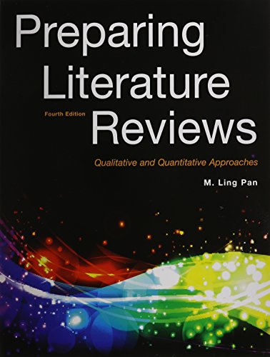 Preparing Literature Reviews: Qualitative and Quantitative Approaches
