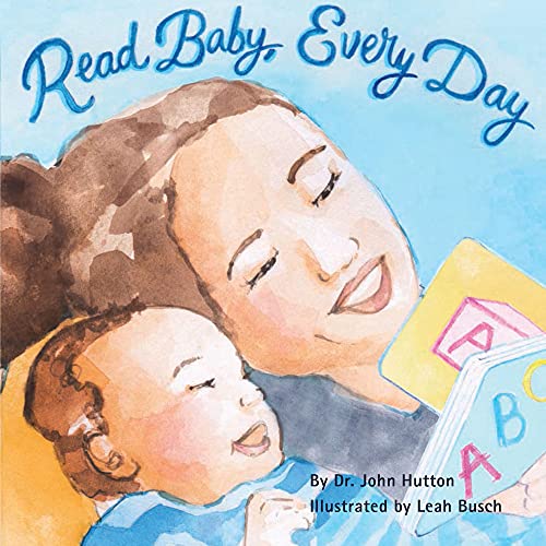 Read Baby, Every Day (Love Baby Healthy)