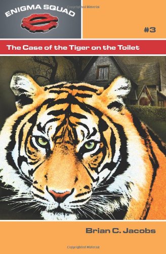 THE CASE OF THE TIGER ON THE TOILET (Enigma Squad) (Signed)