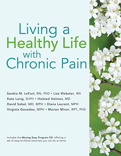LIVING A HEALTHY LIFE WITH CHRONIC PAIN - Incldes DVD
