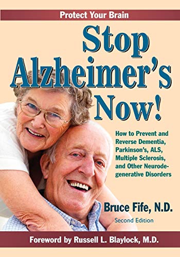 Stop Alzheimer's Now, Second Edition (Paperback or Softback)