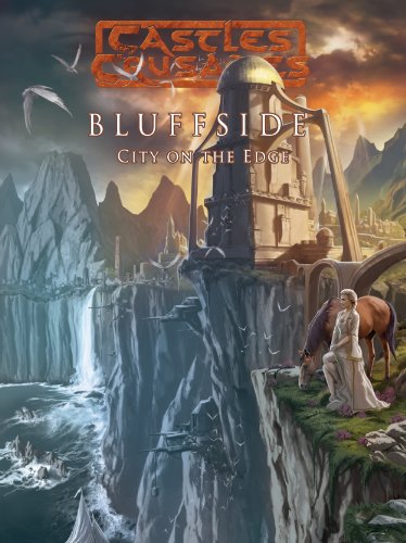 Bluffside - City on the Edge (Castles & Crusades - Core Rules)