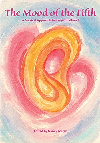 Mood of the Fifth : A Musical Approach to Early Childhood
