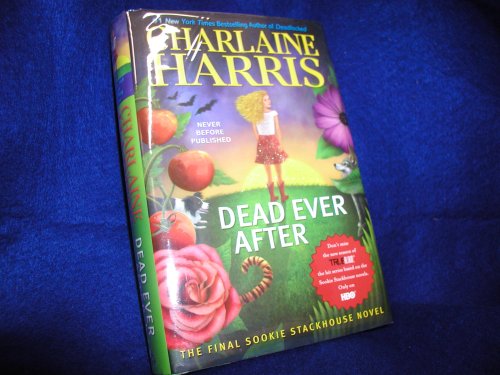 Dead Ever After (Sookie Stackhouse Novels) 1st 1st NEW Signed