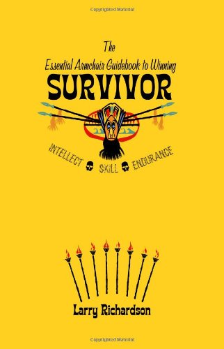 The Essential Armchair Guidebook to Winning Survivor