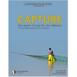 Capture the Heart of God for the Nations: A 31-day Devotional Study By Dr. Leon Van Rooyen
Capture the Heart of God for the Nations: A 31-day Devotional Study By Dr. Leon Van Rooyen