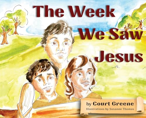 The Week We Saw Jesus
