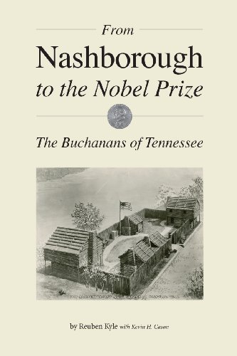 From Nashborough to the Nobel Prize : The Buchanans of Tennessee