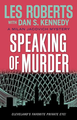 Speaking of Murder: A Milan Jacovich Mystery (Milan Jacovich Mysteries, 19)