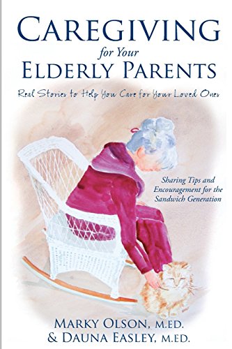 Caregiving for Your Elderly Parents: Real Stories to Help You Care for Your Loved Ones
Caregiving for Your Elderly Parents: Real Stories to Help You Care for Your Loved Ones