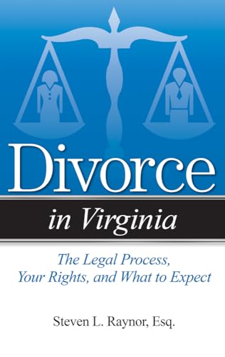 Divorce in Virginia: The Legal Process, Your Rights, and What to Expect