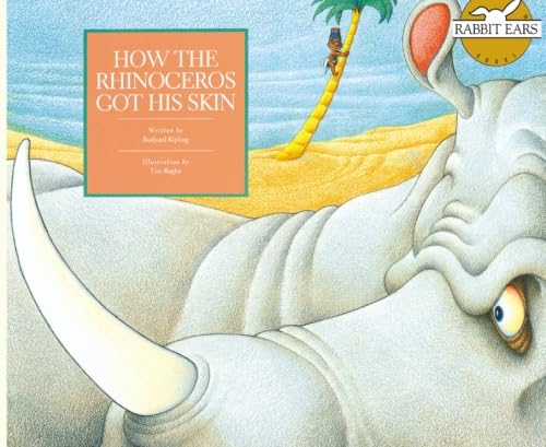 How the Rhino Got His Skin (Rabbit Ears Storybook Classics)