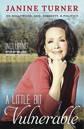 A Little Bit Vulnerable: On Hollywood, God, Sobriety, & Politics