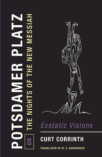 Potsdamer Platz, or, The Nights of the New Messiah