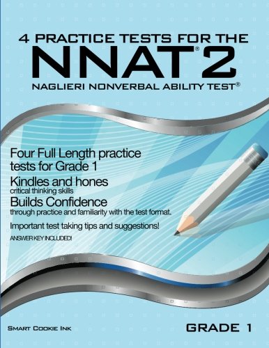 4 Practice Tests for the Nnat2 - Grade 1 (level B): Four Full Length Practice Tests for Grade 1
4 Practice Tests for the Nnat2 - Grade 1 (level B): Four Full Length Practice Tests for Grade 1