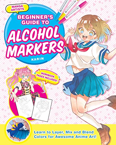 Manga Artists' Beginners Guide to Alcohol Markers: Learn to Layer, Mix and Blend Colors for Awesome Anime Art! (Paperback or Softback)
Manga Artists' Beginners Guide to Alcohol Markers: Learn to Layer, Mix and Blend Colors for Awesome Anime Art! (Paperback or Softback)