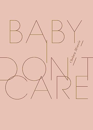 Baby, I Don't Care