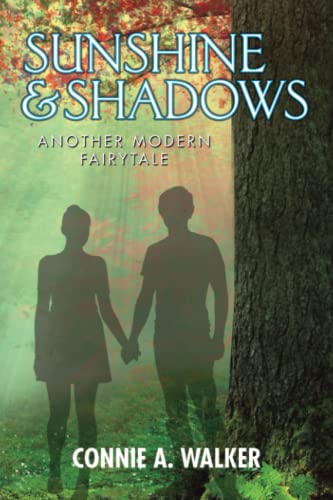 Sunshine and Shadows: Another Modern Fairytale (Modern Fairytales)