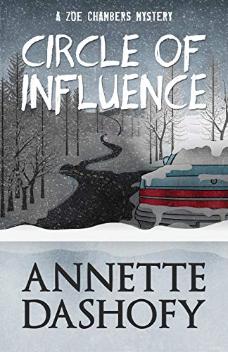 Circle of Influence (A Zoe Chambers Mystery) (Volume 1)