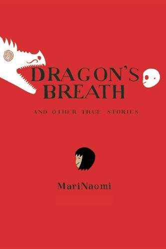 Dragon's Breath: and Other True Stories