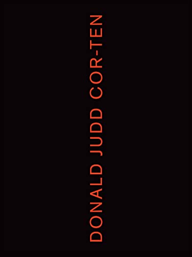 Donald Judd : Cor-Ten