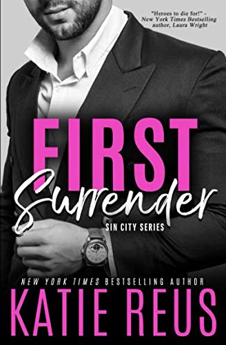 First Surrender (The Serafina: Sin City Series) (Volume 1)