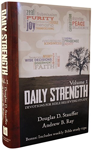 Daily Strength 1: Devotions for Bible Believing Study