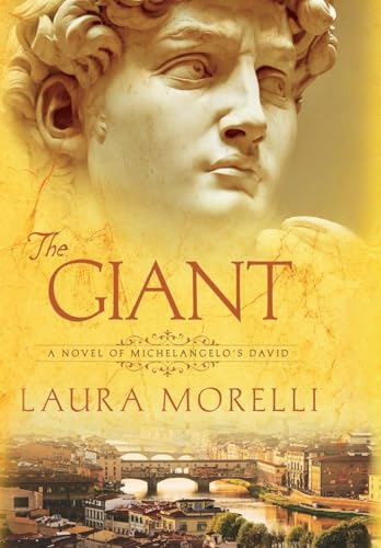 The Giant: A Novel of Michelangelo's David (Hardback or Cased Book)