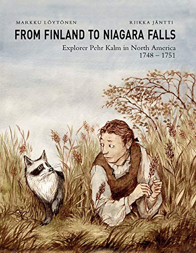 From Finland to Niagara Falls : Pehr Kalm in North America 1748-1751