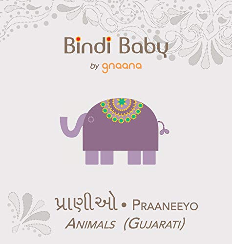Bindi Baby Animals (Gujarati): A Beginner Language Book for Gujarati Children (Gujarati Edition)