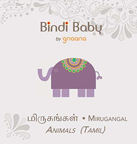 Bindi Baby Animals (Tamil): A Beginner Language Book for Tamil Children (Tamil Edition)
Bindi Baby Animals (Tamil): A Beginner Language Book for Tamil Children (Tamil Edition)