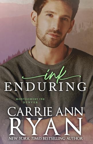 Ink Enduring (Montgomery Ink) (Volume 5)