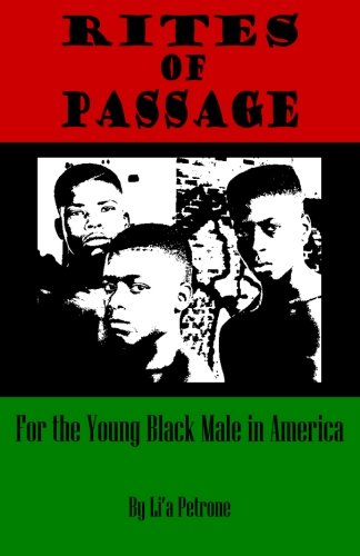 Rites of Passage for the Young Black Male in America
