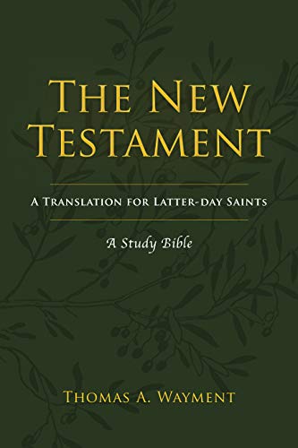 The New Testament: A Translation for Latter-day Saints, A Study Bible