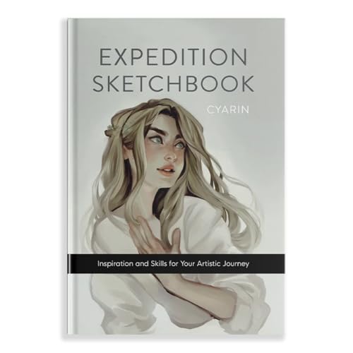 Expedition Sketchbook : Inspiration and Skills for Your Artistic Journey