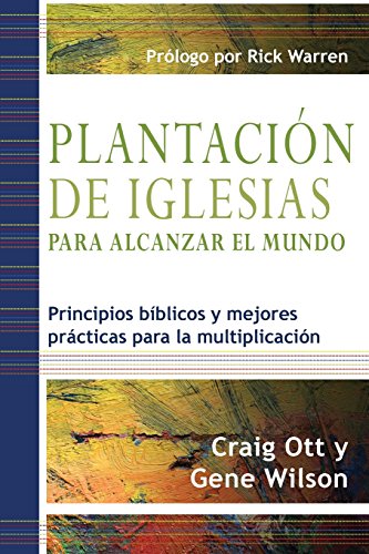 Plantacion de Iglesias Para Alcanzar El Mundo: Principios Biblicos y Mejores Practicas Para La Multiplicacion -Language: spanish
Plantacion de Iglesias Para Alcanzar El Mundo: Principios Biblicos y Mejores Practicas Para La Multiplicacion -Language: spanish