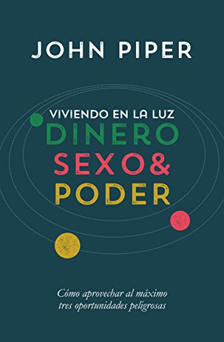 Viviendo en la Luz: Dinero, Sexo & Poder (Spanish Edition)