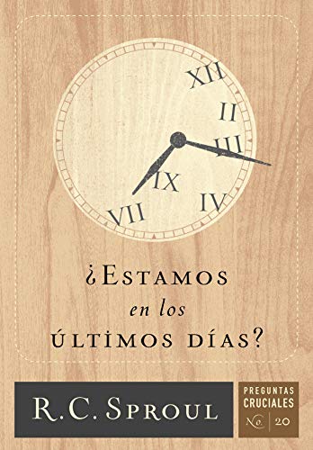 Estamos en los últimos días (Spanish Edition)