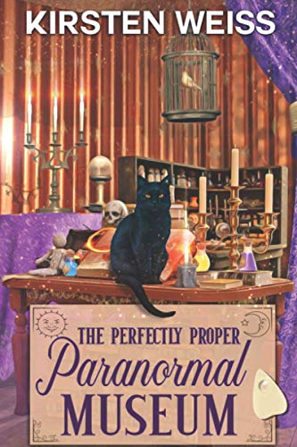 The Perfectly Proper Paranormal Museum: A Perfectly Proper Cozy Mystery (A Perfectly Proper Paranormal Museum Mystery)
The Perfectly Proper Paranormal Museum: A Perfectly Proper Cozy Mystery (A Perfectly Proper Paranormal Museum Mystery)