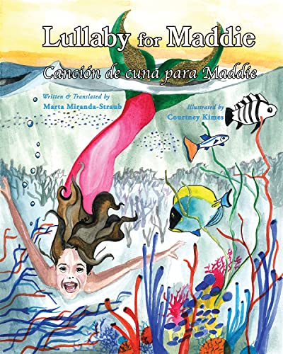 Lullaby for Maddie/Cancíon de cuna para Maddie (English and Spanish Edition)