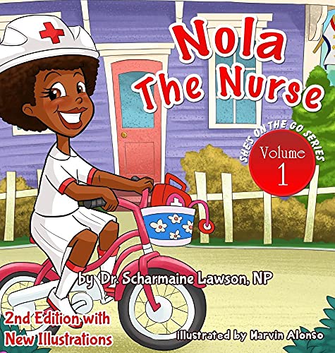 Nola The Nurse Revised Vol 1: Shes On The Go